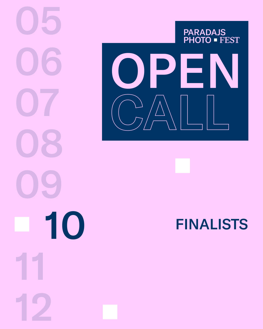 —  OPEN CALL FINALISTS