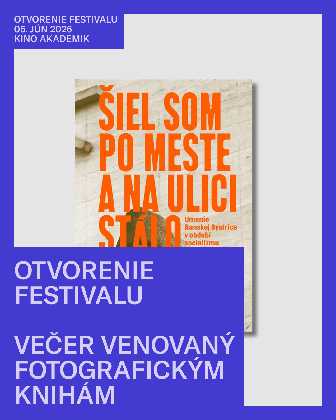 — OTVORENIE FESTIVALU